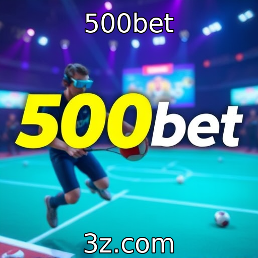 500bet : Desenvolvimento de tecnologias de realidade virtual no setor de jogos